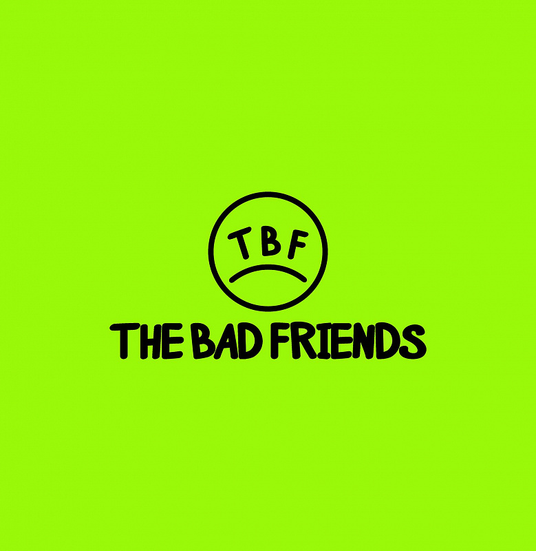 The Bad Friends 